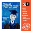 Revolusi Pendidikan Tinggi di Era Industri