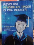 Revolusi Pendidikan Tinggi di Era Industri